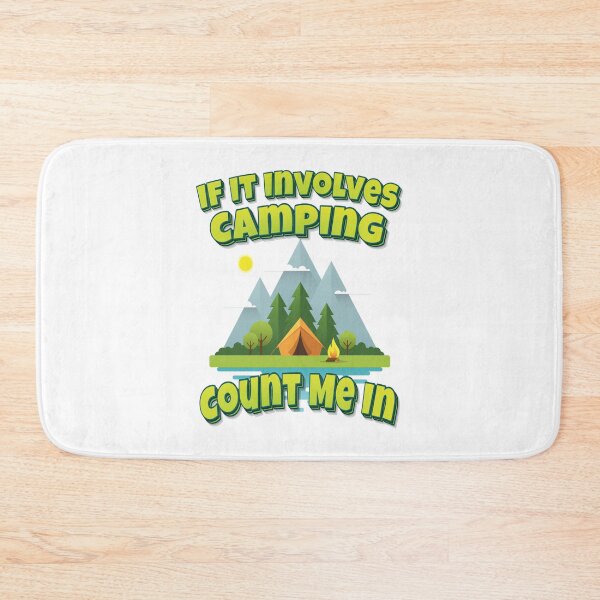 Item preview, If It Involves Camping Count Me In designed and sold by FiveNiches.