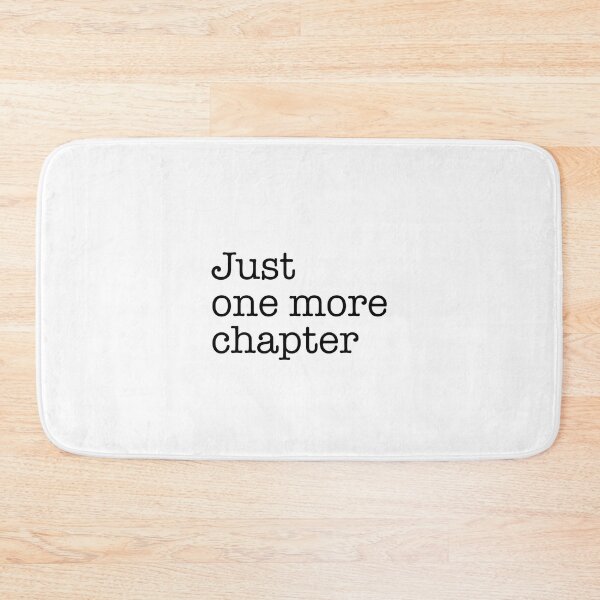 Item preview, Just one more chapter designed and sold by corbrand.
