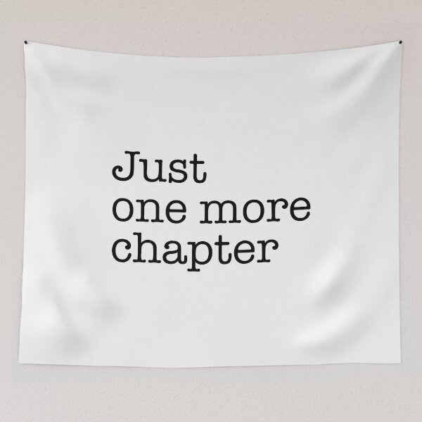 Item preview, Just one more chapter designed and sold by corbrand.