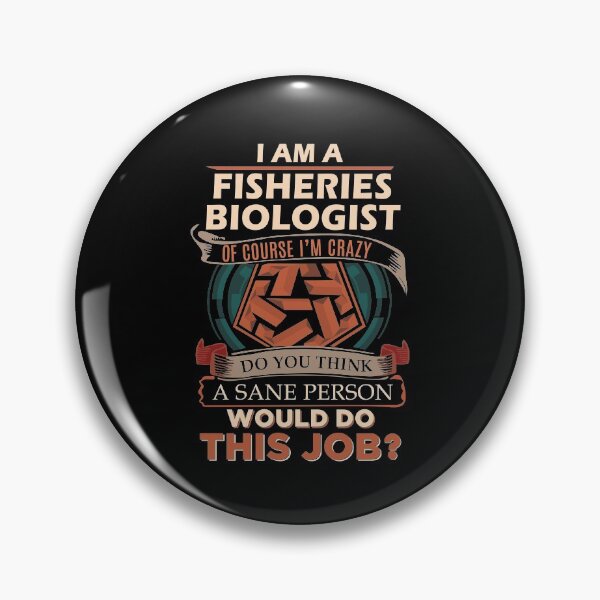 Item preview, Fisheries Biologist T Shirt - Sane Person Gift Item Tee designed and sold by arlinasdua.