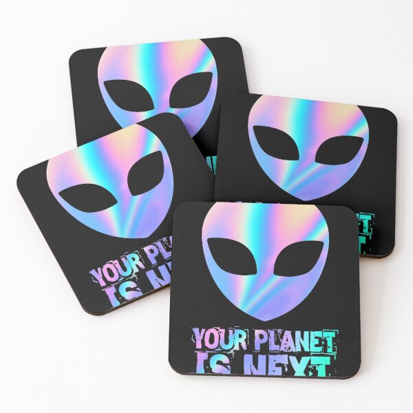 Item preview, your planet is next alien holographic designed and sold by FRKI-DIDI.