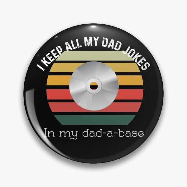 Item preview, I Keep All Of My Dad Jokes In My Dadabase designed and sold by UncleStuScience.