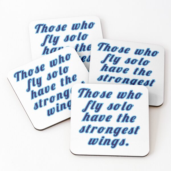 Item preview, Those fly solo have the the strongest wings. designed and sold by Marketmg.