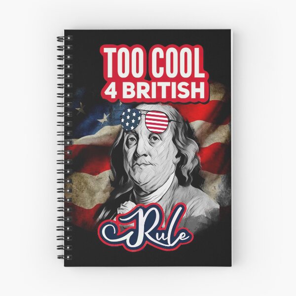 Item preview, Too cool 4 British Rule - Ben Franklin v2 designed and sold by mwebba2005.