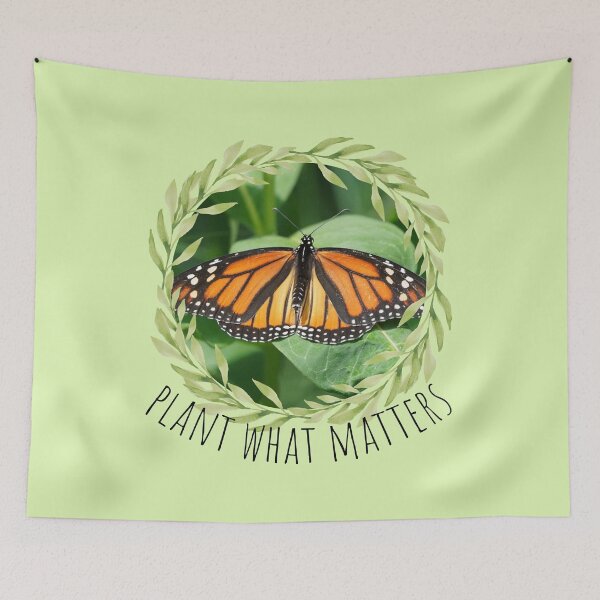 Item preview, Plant What Matters Milkweed & Monarch Design designed and sold by EarthArtDesigns.