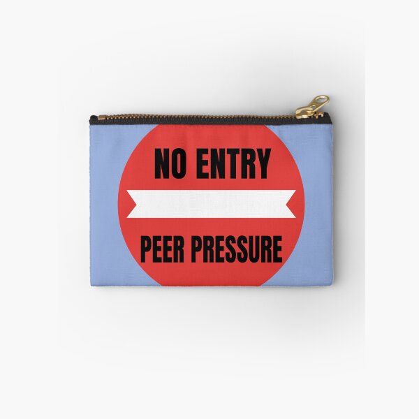 Item preview, No Entry to Peer Pressure designed and sold by DIBS2021.
