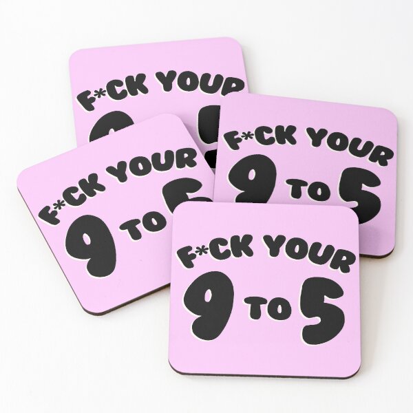 Item preview, F*ck Your 9 to 5 (black) designed and sold by crisisclub.