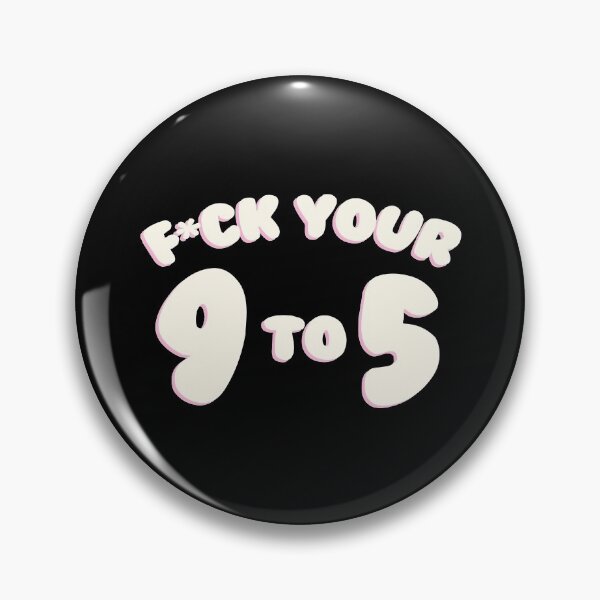 Item preview, F*ck Your 9 to 5 (white) designed and sold by crisisclub.
