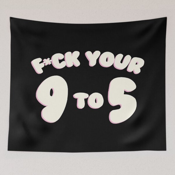 Item preview, F*ck Your 9 to 5 (white) designed and sold by crisisclub.