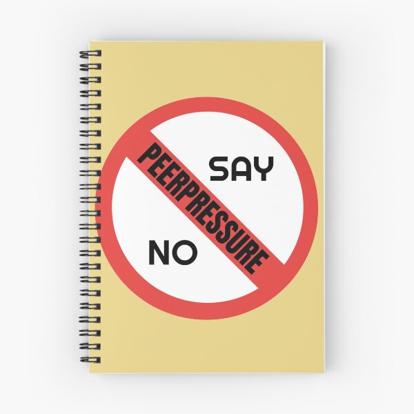 Item preview, Say No to PeerPressure designed and sold by DIBS2021.