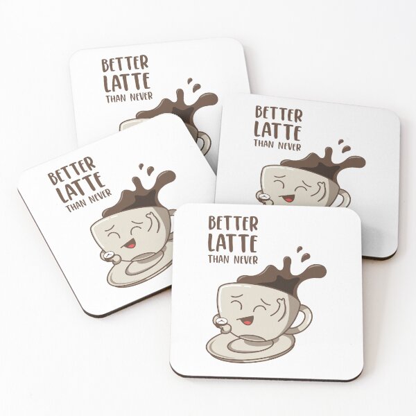 Item preview, Better Latte Than Never Better Late Than Never Kawaii Coffee designed and sold by MeowsAndMakes.