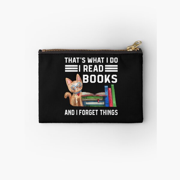 Item preview, That's What I Do Read Books And I Forget Things Cat Reading - National reading day designed and sold by begin-again.