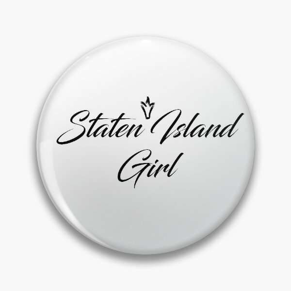 Item preview, Staten Island Girl New York Raised Me designed and sold by ProjectX23.