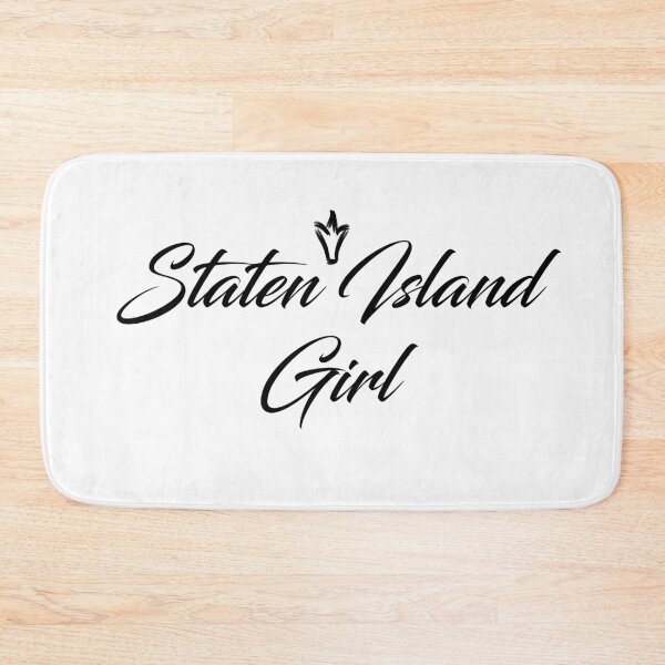 Item preview, Staten Island Girl New York Raised Me designed and sold by ProjectX23.