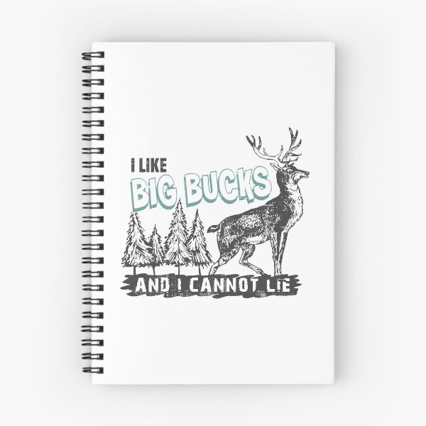 Item preview, I Like Big Bucks And I Cannot Lie designed and sold by MistyHiccup.