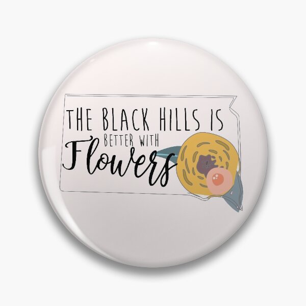 Item preview, The Black Hills is Better With Flowers designed and sold by Nestledlife.