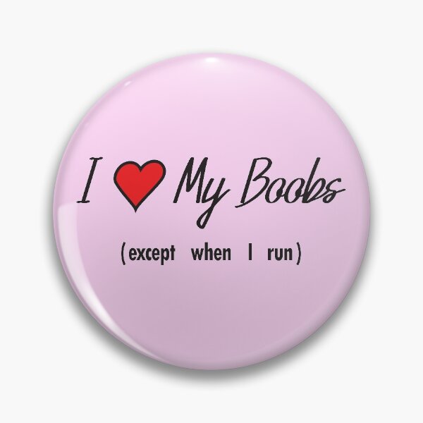 Item preview, I Love My Boobs  designed and sold by StarsForgers.