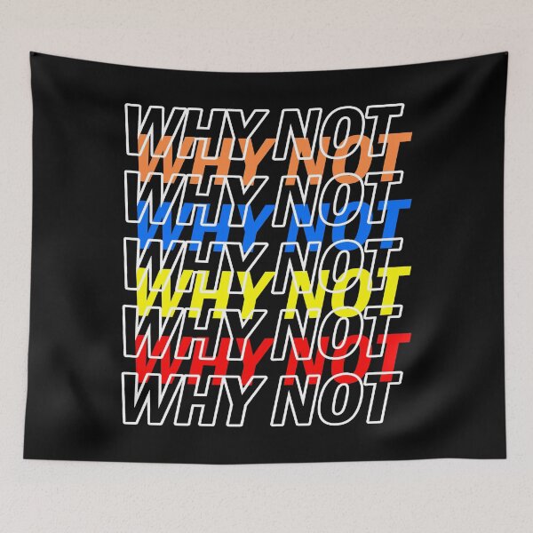 Item preview, Why Not designed and sold by YOYOCollection.