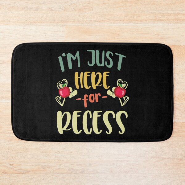 Item preview, I'm Just Here For Recess designed and sold by TheRecessFilm.