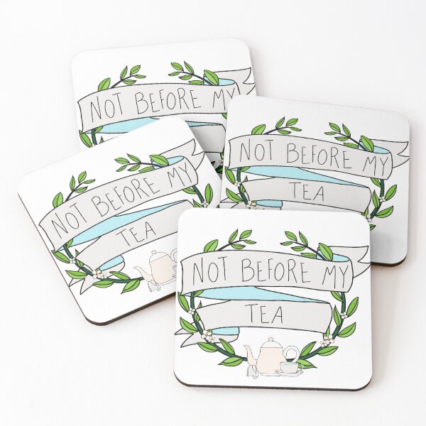 Item preview, Not before my tea designed and sold by Hamsmade.