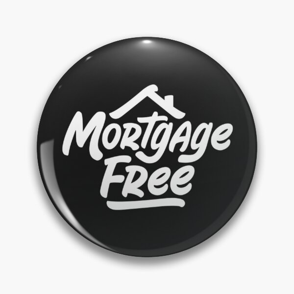 Item preview, Mortgage Free designed and sold by LuciDigitalShop.