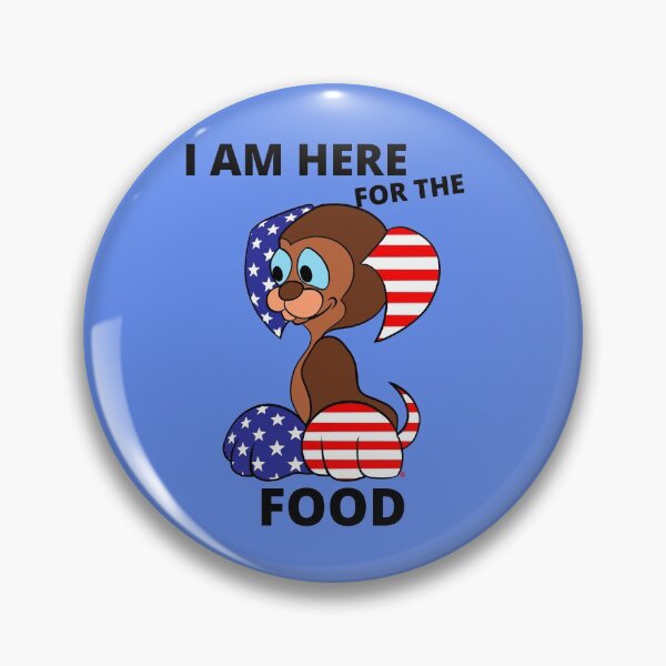Item preview, I'M HERE FOR THE FOOD: PATRIOTIC FUNNY CARTOON DOG/black letters designed and sold by CelebraToons.
