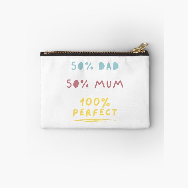 Item preview, 50 Percent Dad 50 Percent Mum 100 Percent Perfect - 50 Percent Mum 50 Percent Dad 100 Percent Perfect designed and sold by itsokaybyme.