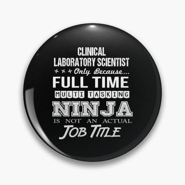 Item preview, Clinical Laboratory Scientist T Shirt - Multitasking Ninja Job Gift Item Tee designed and sold by jennynicho.