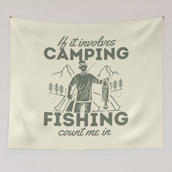Item preview, If It Involves Camping And Fishing Count Me In designed and sold by Mixture-DESIGN.