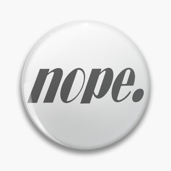 Item preview, Nope. Text.  designed and sold by nickcable.
