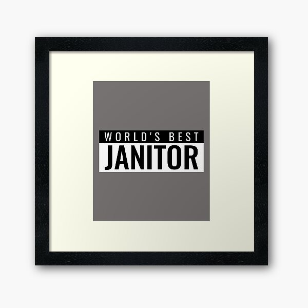 World's Best Janitor Framed Art Print