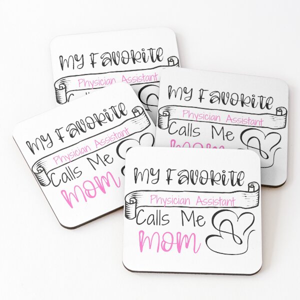 Item preview, My Favorite   Physician Assistant Calls Me Mom designed and sold by ThebestArtshop.