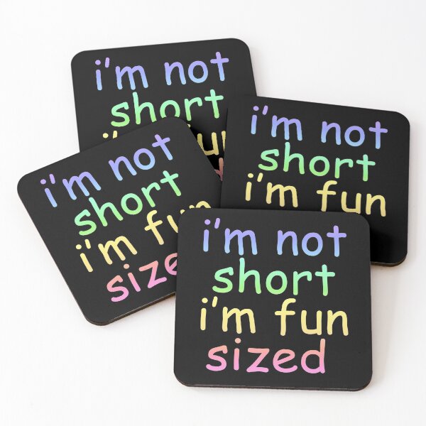Item preview, Im not short, Im fun sized designed and sold by sirineab.