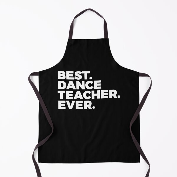 Item preview, Best Dance Teacher Ever | Choreographer | Dancer designed and sold by PerfectlySimple.