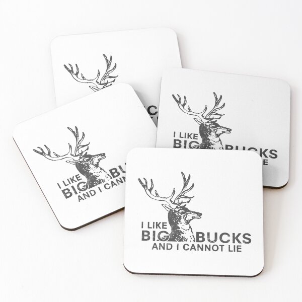 Item preview, I Like Big Bucks And I Cannot Lie designed and sold by MistyHiccup.