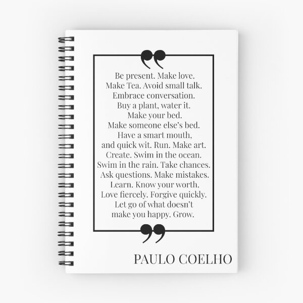Item preview, Be Present Life and Grow - Coelho Quote designed and sold by MuseTheQuote1.