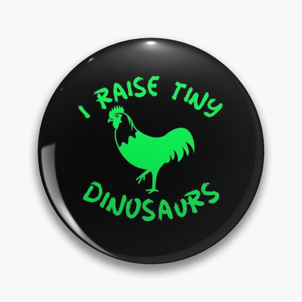 Item preview, I Raise Tiny Dinosaurs -funny chicken design in green text designed and sold by katiekendall.