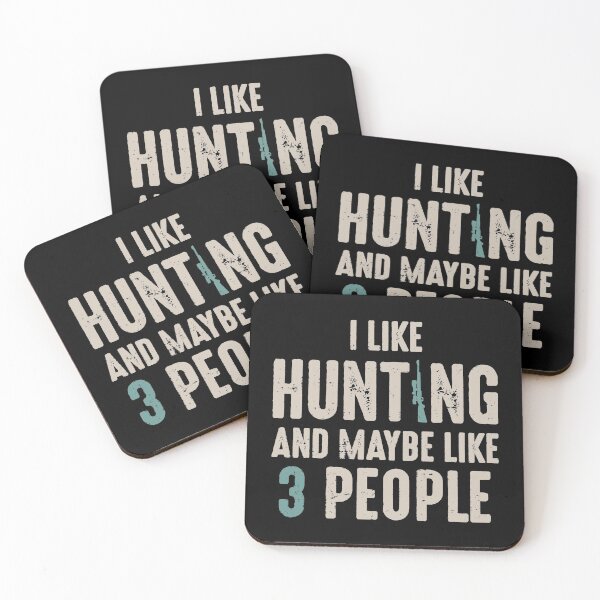 Item preview,  I Like Hunting And Maybe 3 People designed and sold by MistyHiccup.