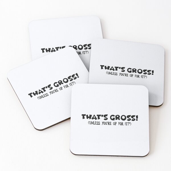 Item preview, Thats Gross Unless You’re Up For It | Flirting | Teasing | Bachelorette Night Out   designed and sold by niceb00y.