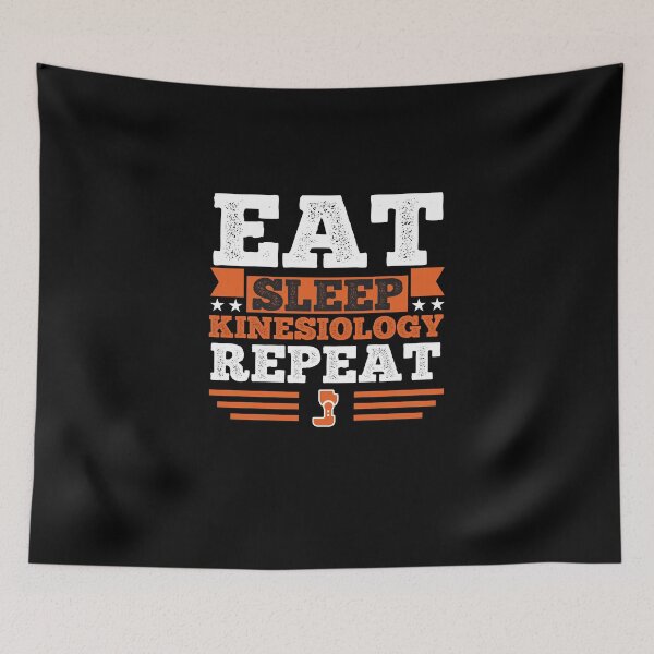 Item preview, Kinesiology. Eat. Sleep designed and sold by orlumbuspirate.