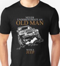 Never Underestimate An Old Man Jeep T-shirts Unisex T-Shirt