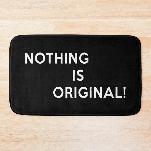 Item preview, Nothing is Original designed and sold by MistyHiccup.