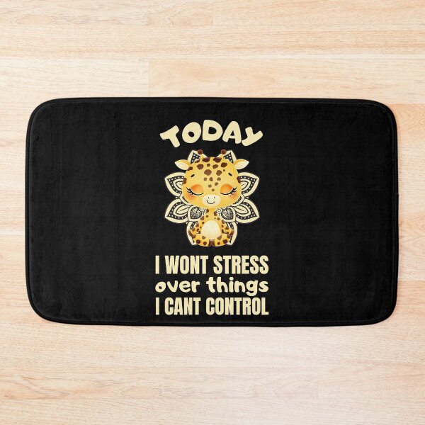 Item preview, Today i wont stress over things i cant control designed and sold by FurioInc.