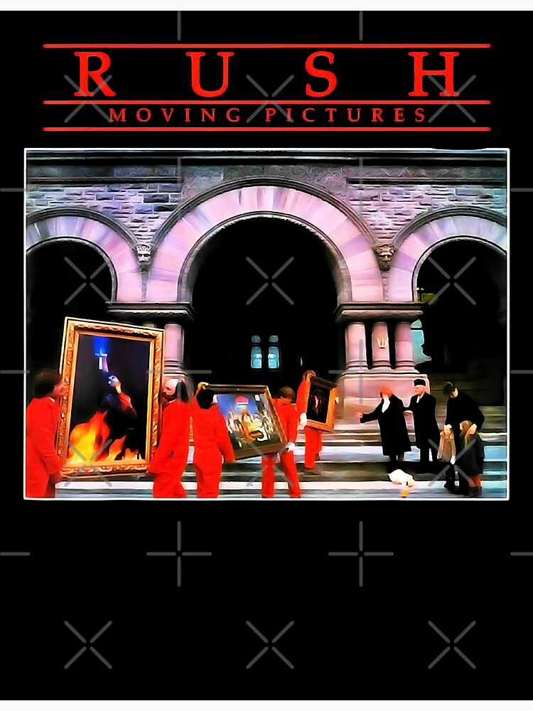 "Moving Pictures Rushs" Poster by BRAILIAN Redbubble