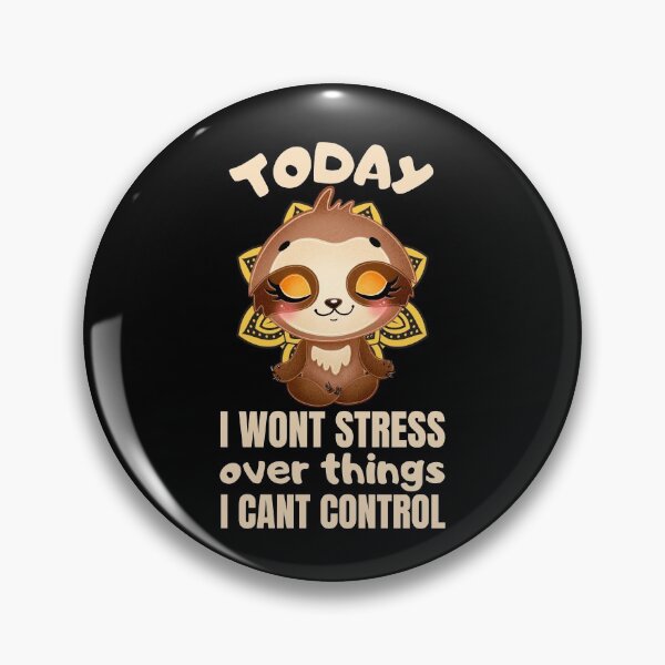 Item preview, Today i wont stress over things i cant control designed and sold by FurioInc.