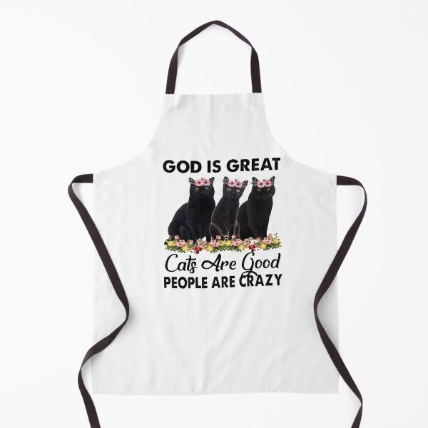 Item preview, GOD IS GREAT CATS ARE GOOD PEOPLE ARE CRAZY SHIRTS1 designed and sold by mjamerearieona.