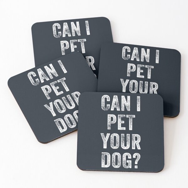Item preview, Can I Pet Your Dog designed and sold by smashers25.