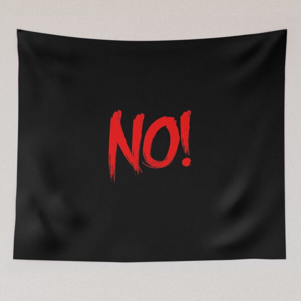 Item preview, NO! designed and sold by RevolutionInPaint.