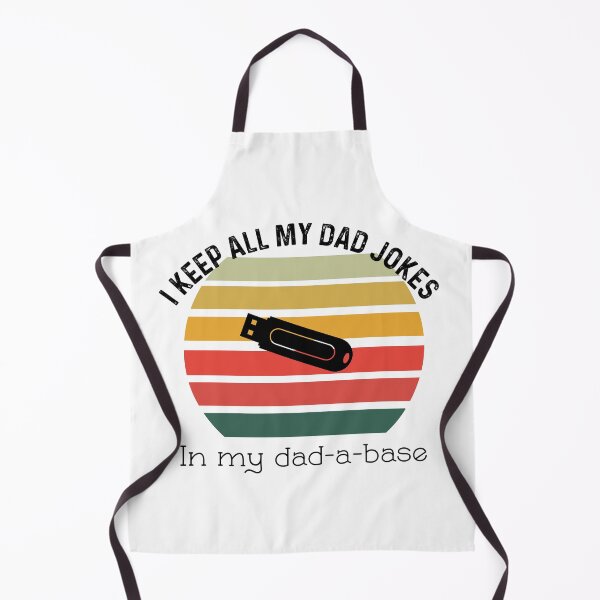 Item preview, I Keep All Of My Dad Jokes In My Dadabase designed and sold by UncleStuScience.