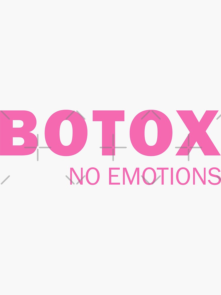 Botox No Emotions Sticker For Sale By Valentinahramov Redbubble 